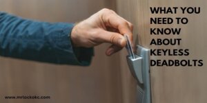 Read more about the article What You Need to Know About Keyless Deadbolts