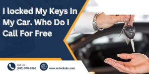 Read more about the article I locked My Keys In My Car Who Do I Call For Free?